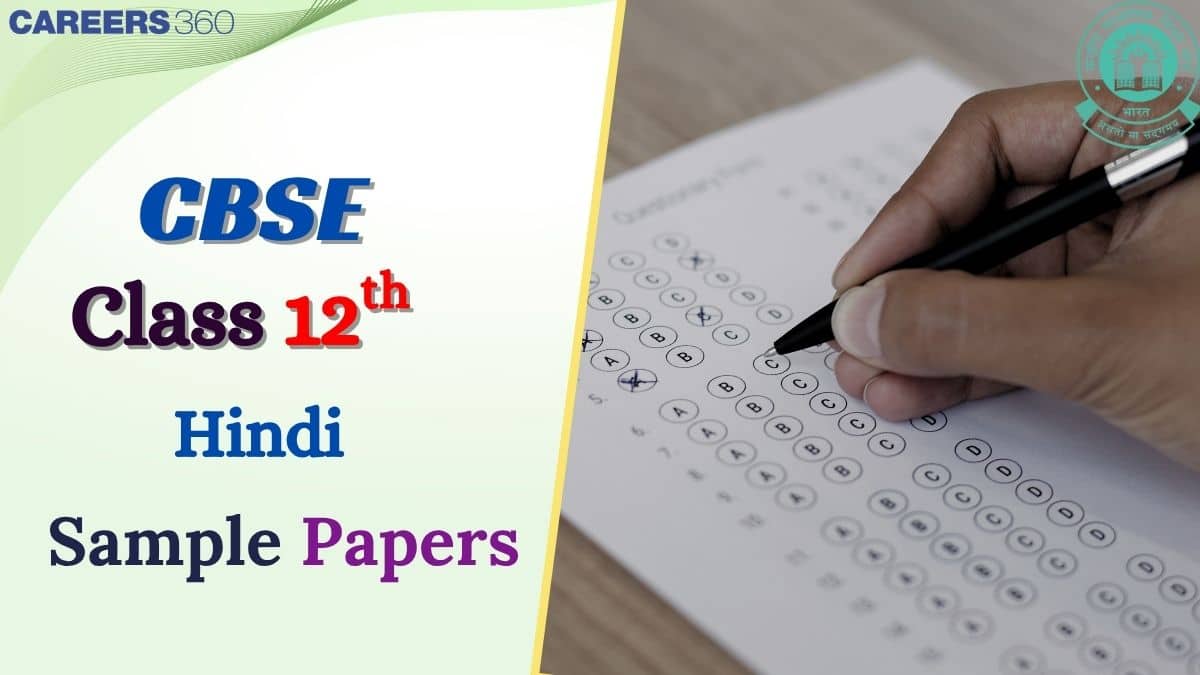 CBSE Class 12 Hindi Sample Paper 2025-26 Out! Download 12th Hindi SQP and MS PDF